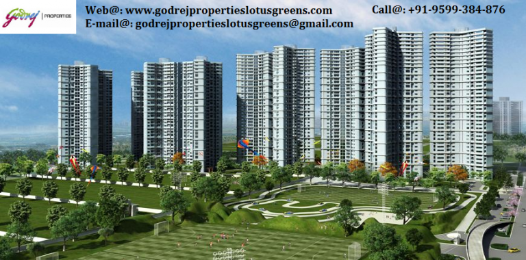 Godrej Properties Lotus Greens – Offer Luxury Living Experience to Residents