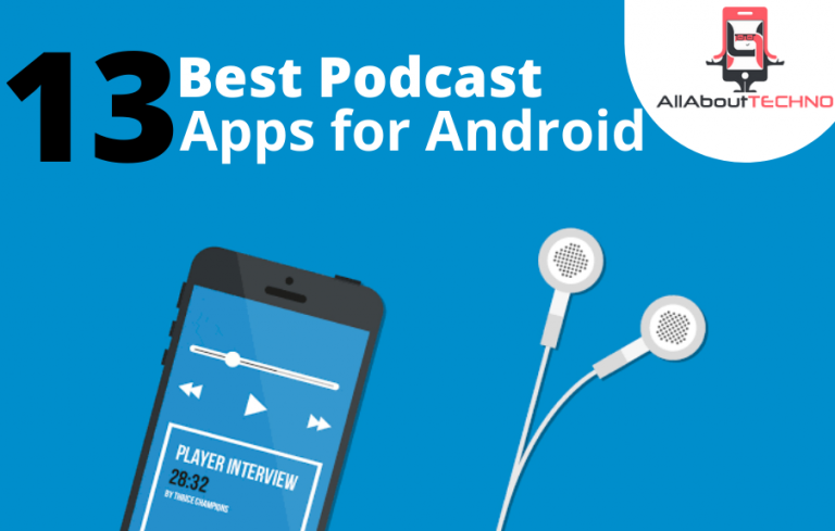 Top 13 Best Podcast Apps for Android 2019