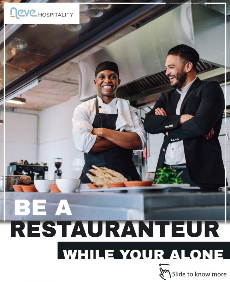 Neve Hospitality Presents HOMEPRENEUR An Opportunity For All Young Enthusiasts To Become A Restauranteur