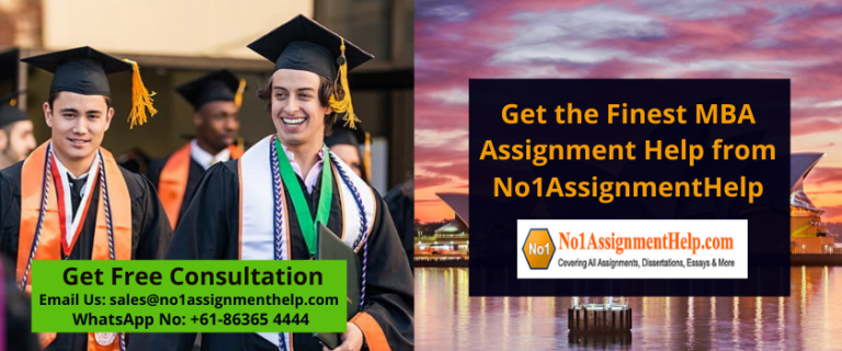 Get the Finest MBA Assignment Help from No1AssignmentHelp