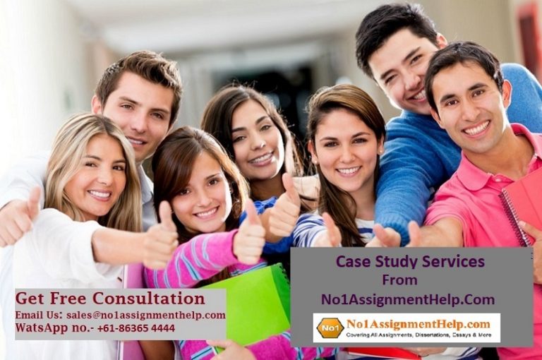 Avail High-Quality Case Study Services From No1AssignmentHelp.com