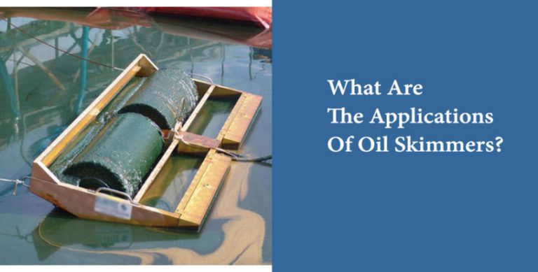 What are the applications of Oil Skimmers?